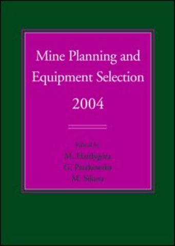 Mine Planning and Equipment Selection 2004