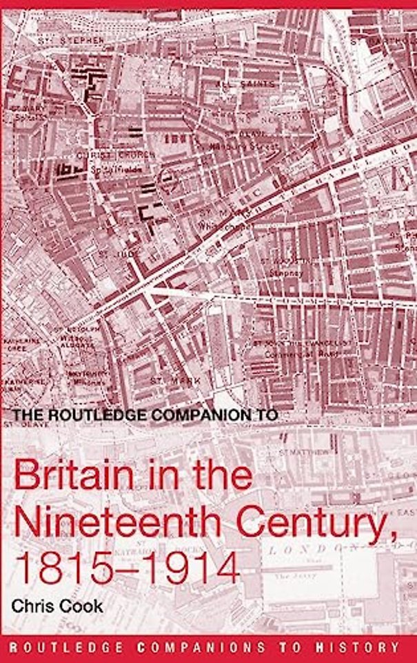 Routledge Companion to Britain in the Nineteenth Century, 1815-1914