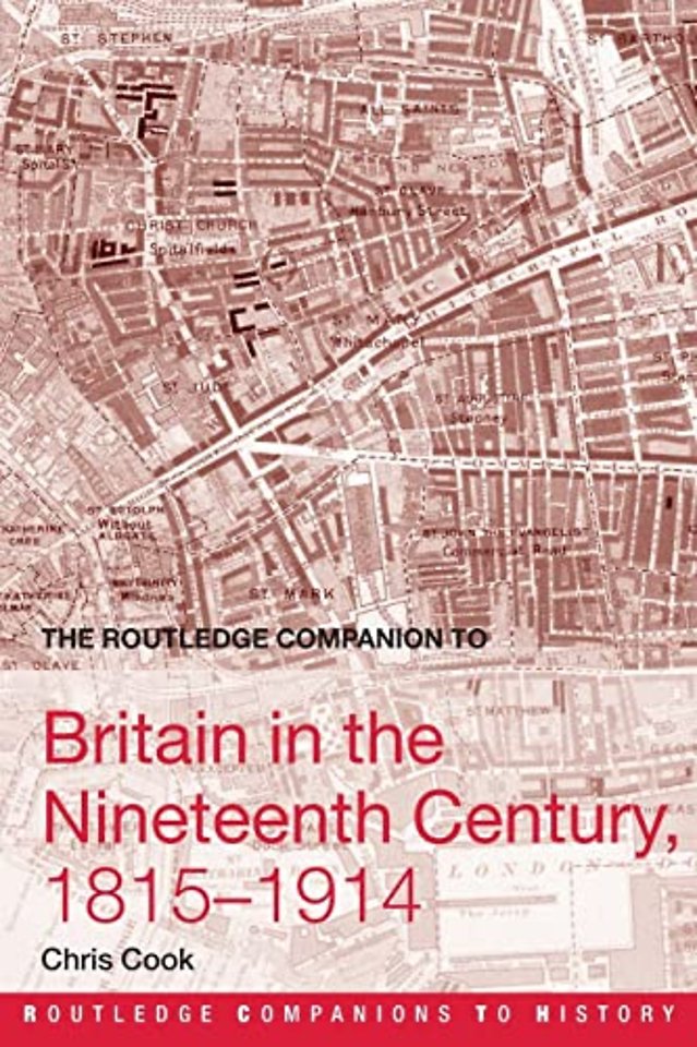 Routledge Companion to Britain in the Nineteenth Century, 1815-1914