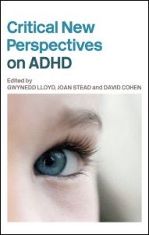 Critical New Perspectives on ADHD