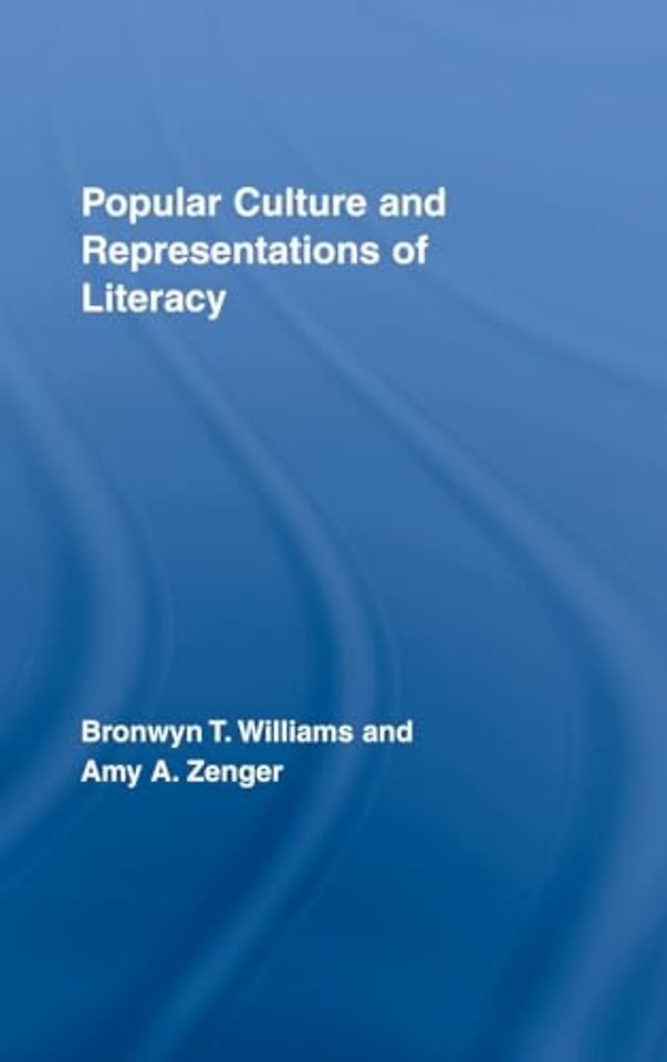 Popular Culture and Representations of Literacy