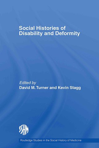 Social Histories of Disability and Deformity