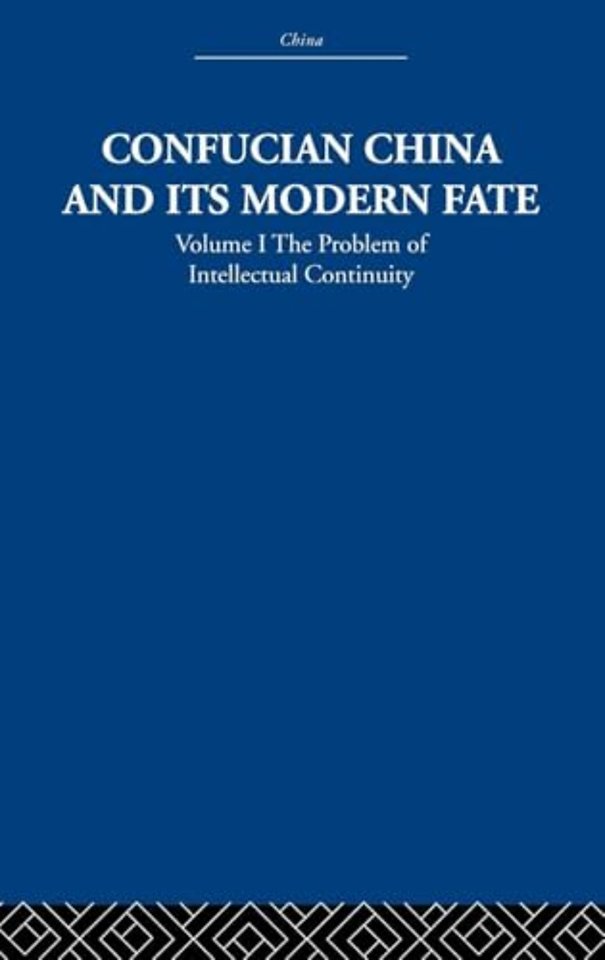 Confucian China and its Modern Fate
