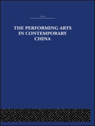 Performing Arts in Contemporary China