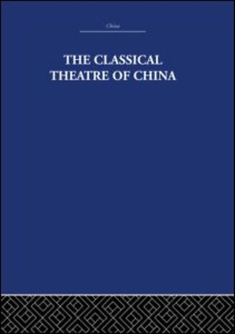 Classical Theatre of China