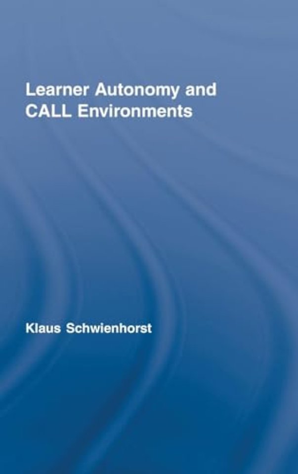 Learner Autonomy and CALL Environments