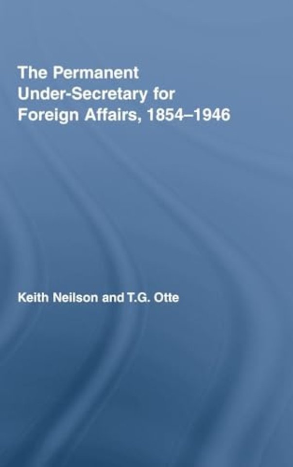 Permanent Under-Secretary for Foreign Affairs, 1854-1946