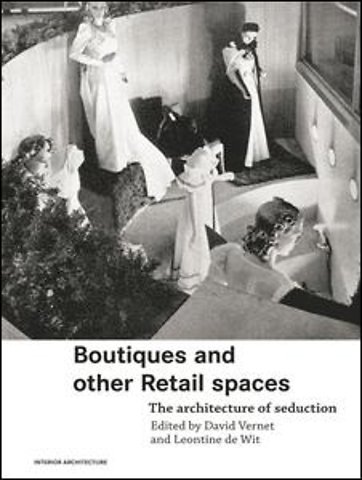Boutiques and Other Retail Spaces
