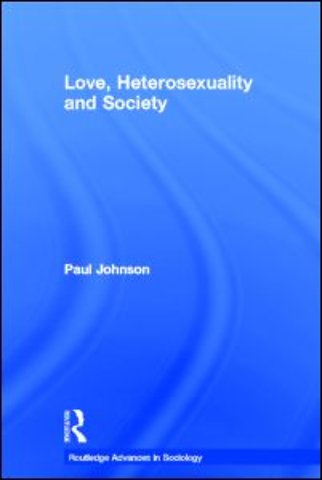 Love, Heterosexuality and Society