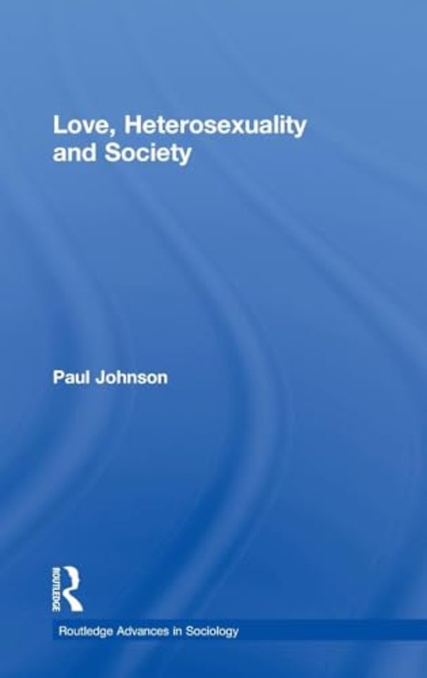 Love, Heterosexuality and Society
