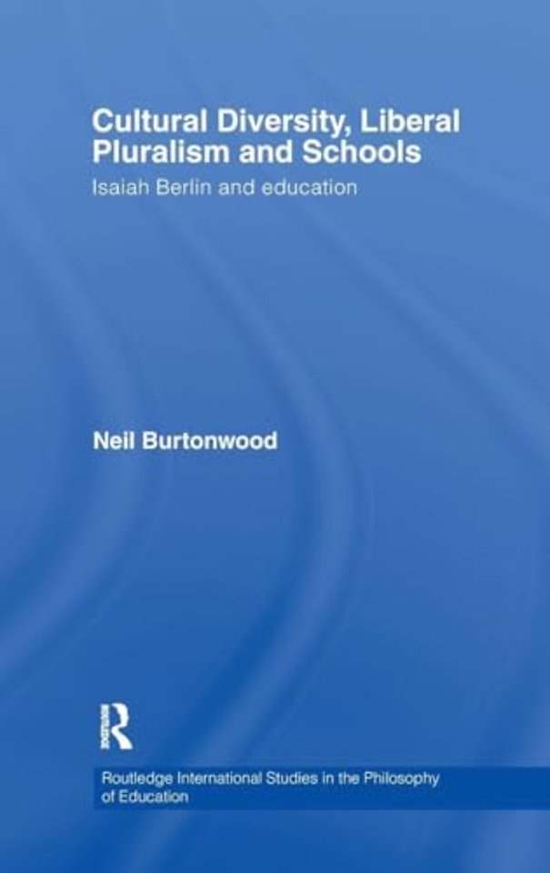 Cultural Diversity, Liberal Pluralism and Schools