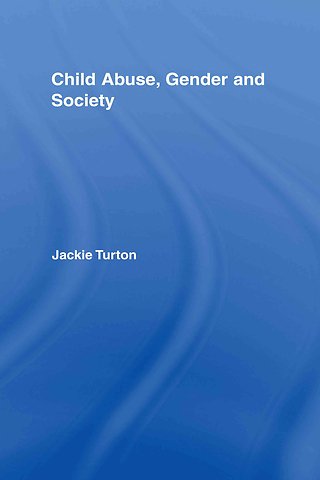 Child Abuse, Gender and Society