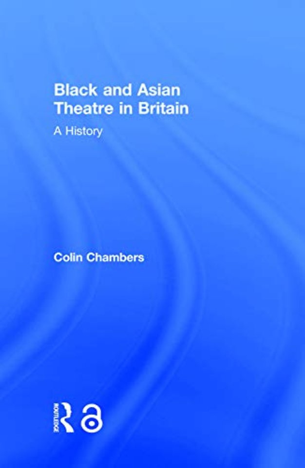 Black and Asian Theatre In Britain