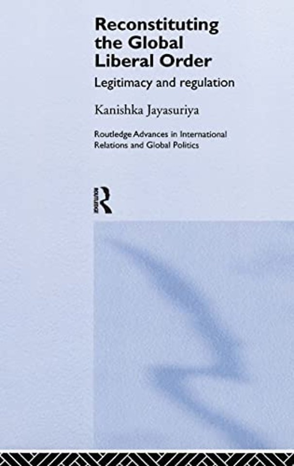 Reconstituting the Global Liberal Order