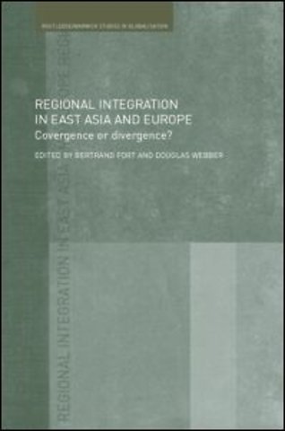 Regional Integration in East Asia and Europe