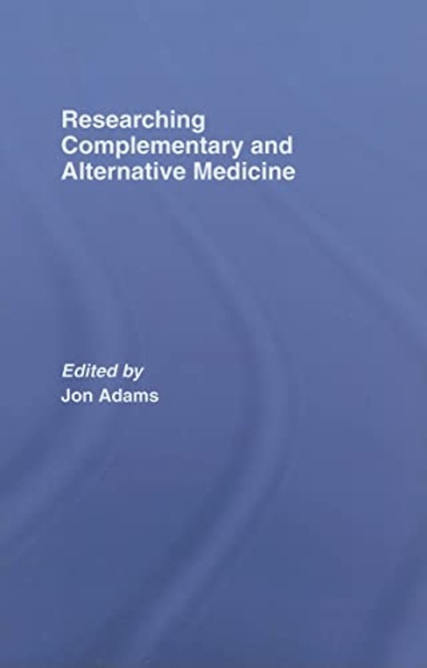 Researching Complementary and Alternative Medicine
