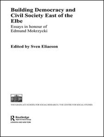 Building Democracy and Civil Society East of the Elbe