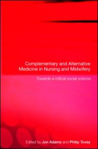 Complementary and Alternative Medicine in Nursing and Midwifery