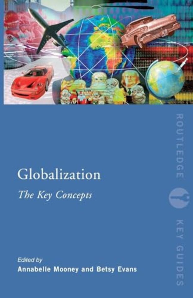 Globalization: The Key Concepts