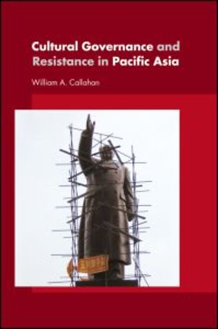 Cultural Governance and Resistance in Pacific Asia