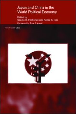 Japan and China in the World Political Economy