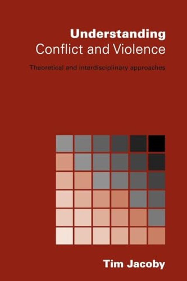 Understanding Conflict and Violence