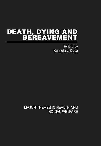Death, Dying and Bereavement (4 volumes)