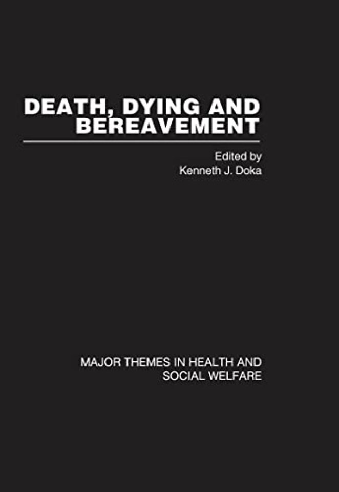 Death, Dying and Bereavement (4 volumes)