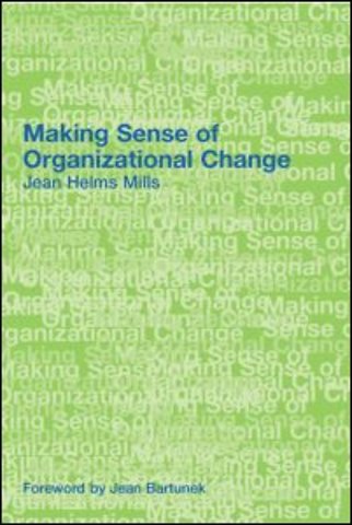 Making Sense of Organizational Change