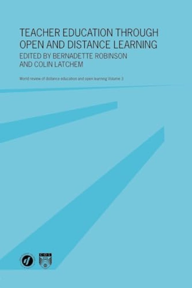 Teacher Education Through Open and Distance Learning