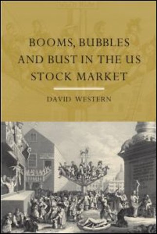 Booms, Bubbles and Bust in the US Stock Market