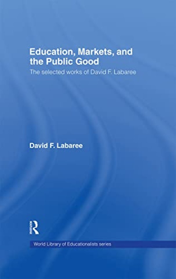 Education, Markets, and the Public Good