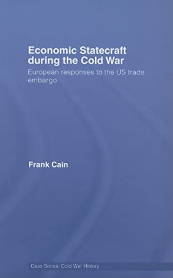 Economic Statecraft during the Cold War