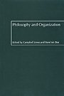 Philosophy and Organization Philosophy and Organization