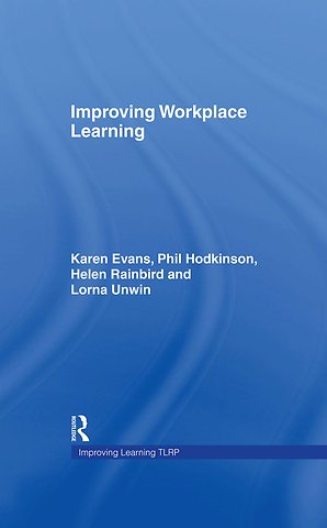 Improving Workplace Learning