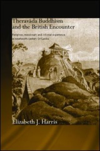 Theravada Buddhism and the British Encounter
