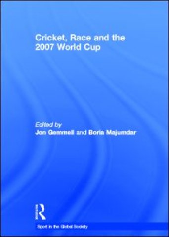 Cricket, Race and the 2007 World Cup