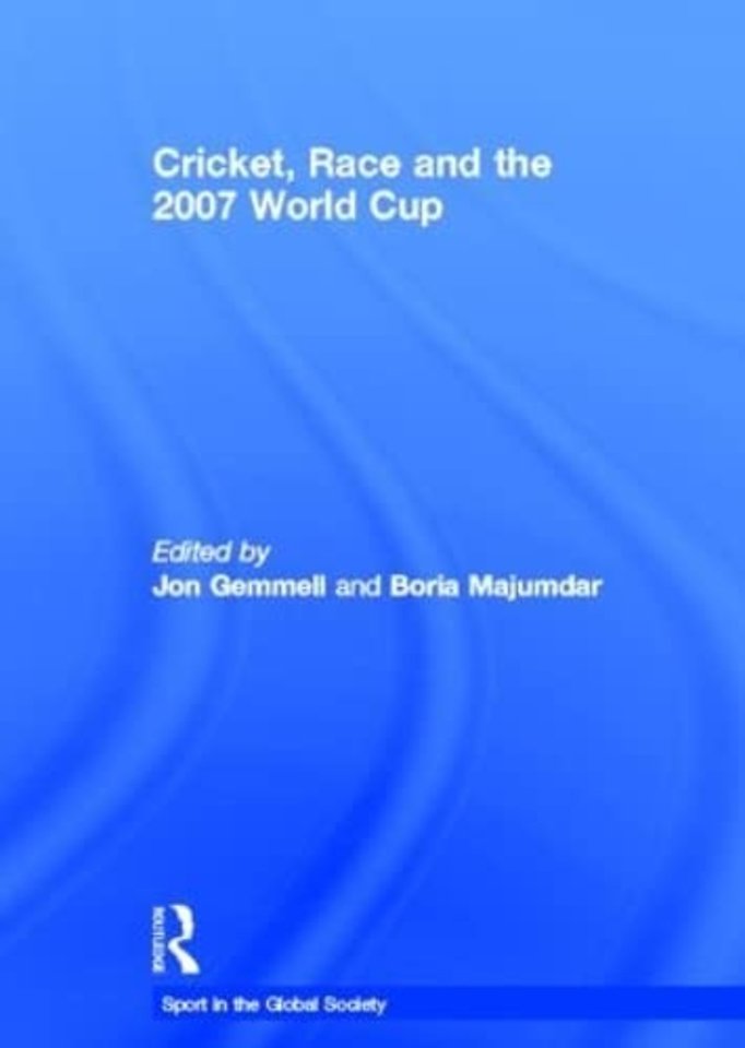 Cricket, Race and the 2007 World Cup