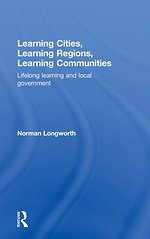 Learning Cities, Learning Regions, Learning Communities