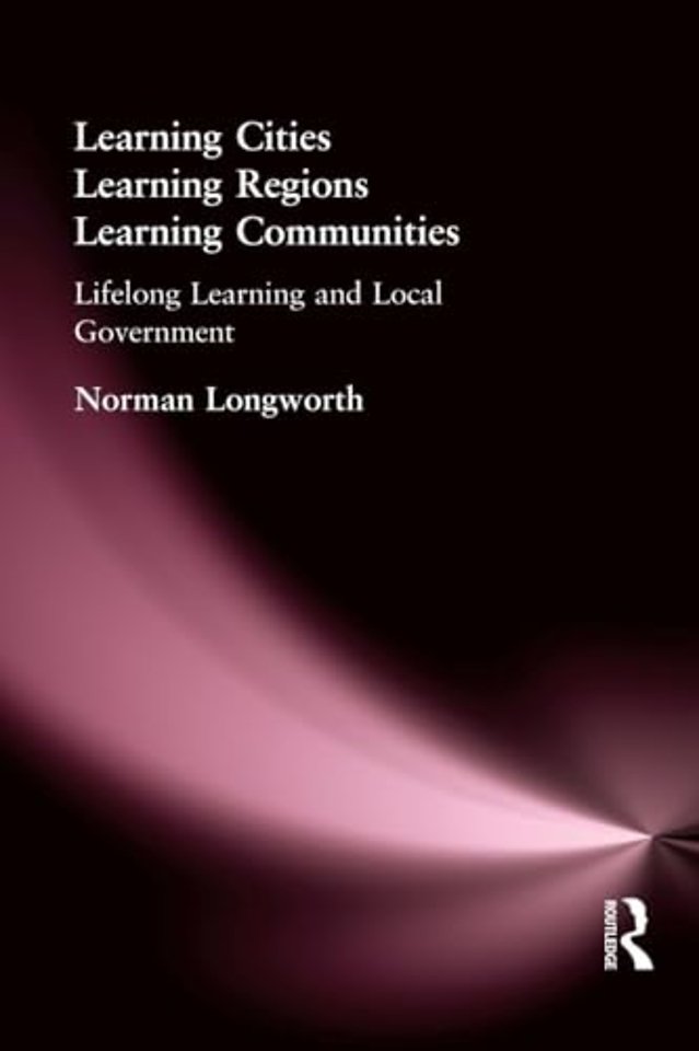 Learning Cities, Learning Regions, Learning Communities
