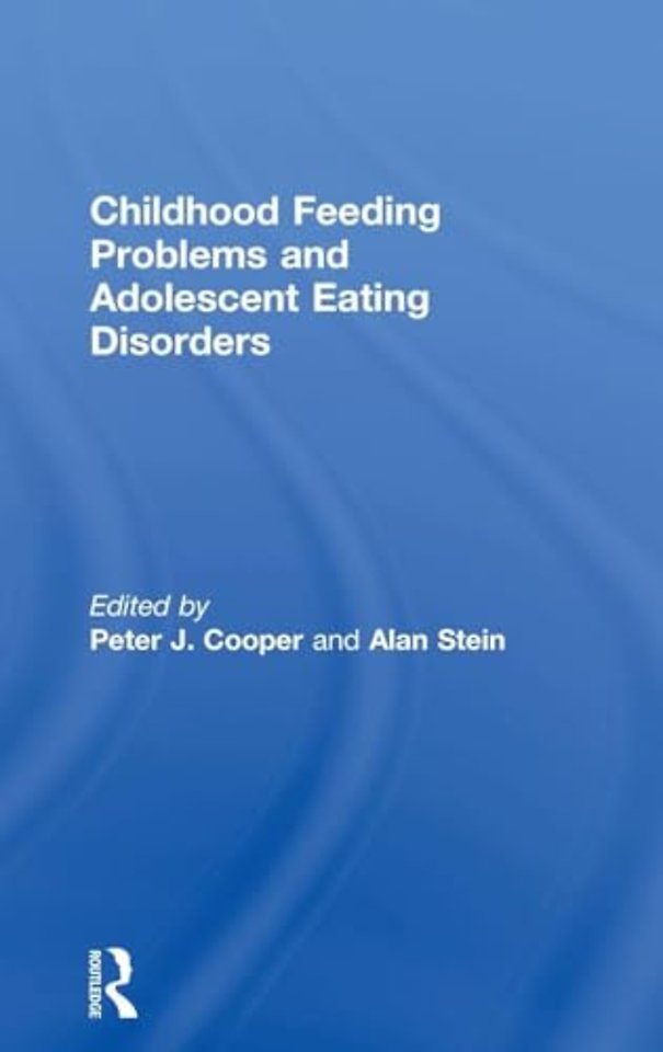 Childhood Feeding Problems and Adolescent Eating Disorders