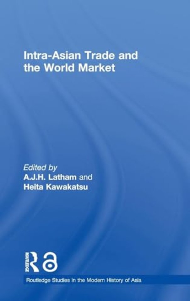 Intra-Asian Trade and the World Market