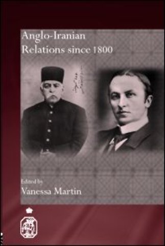 Anglo-Iranian Relations since 1800