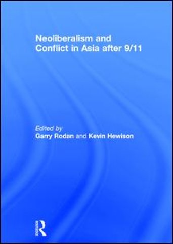 Neoliberalism and Conflict In Asia After 9/11