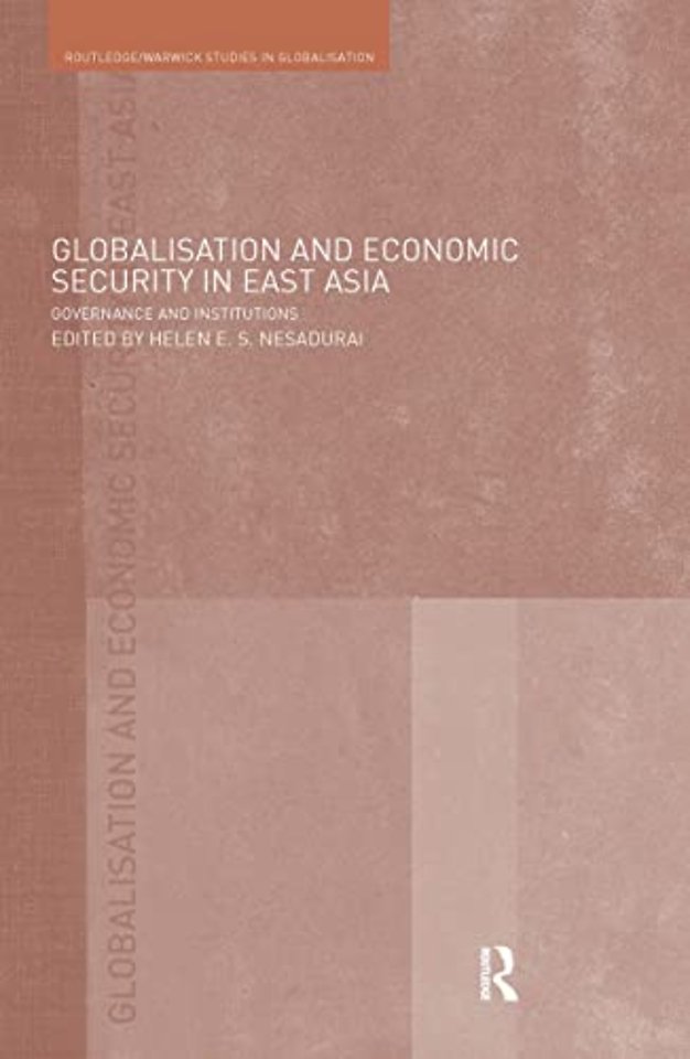 Globalisation and Economic Security in East Asia
