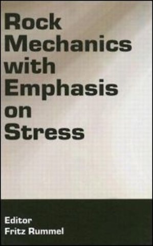 Rock Mechanics with Emphasis on Stress
