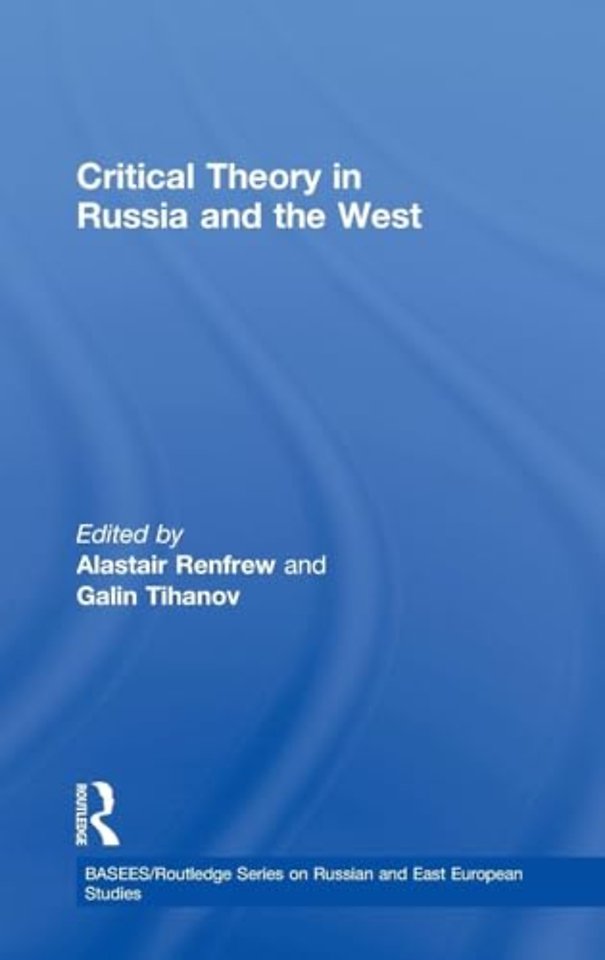 Critical Theory in Russia and the West