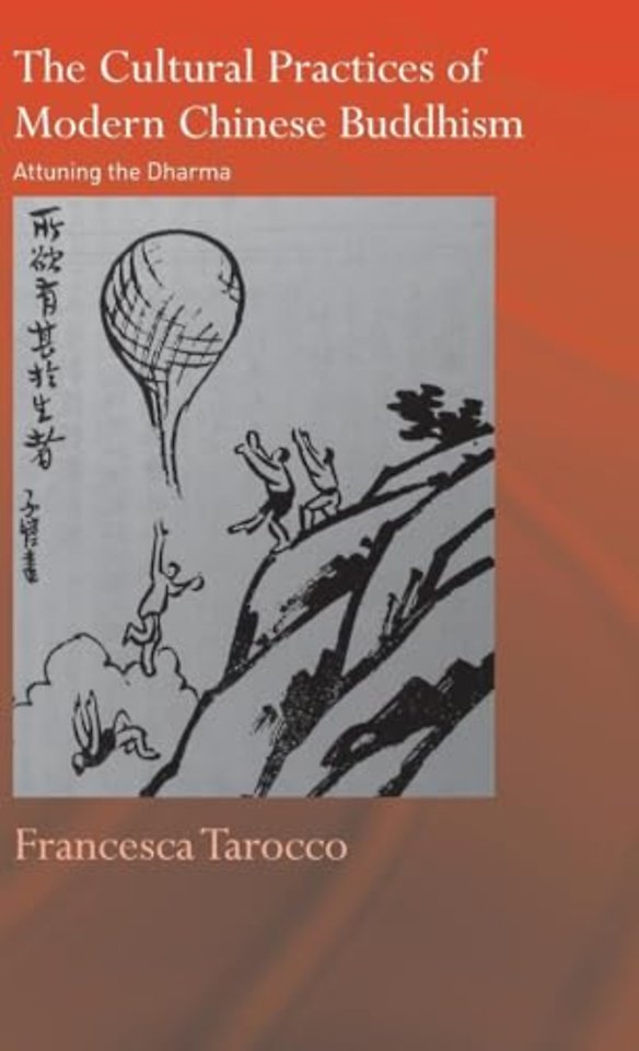 Cultural Practices of Modern Chinese Buddhism