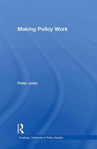 Making Policy Work