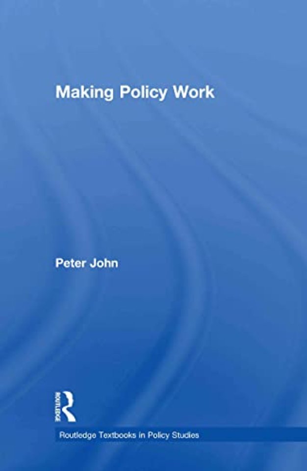 Making Policy Work